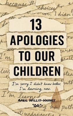 13 Apologies To Our Children