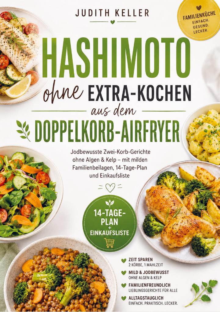 Hashimoto ohne Extra-Kochen aus dem Doppelkorb-Airfryer