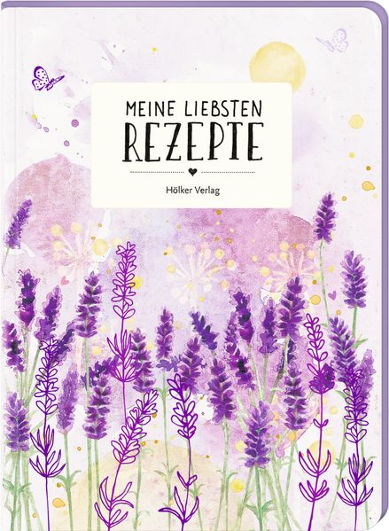 Meine liebsten Rezepte - Lavendel