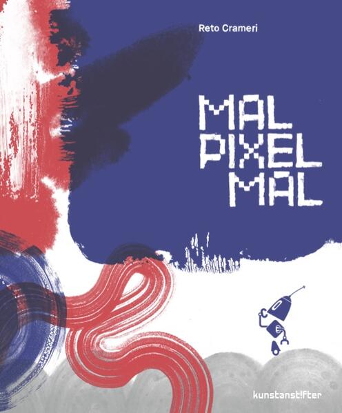kunstanstifter GmbH Mal Pixel Mal