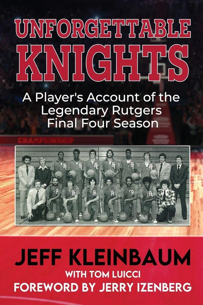 Unforgettable Knights