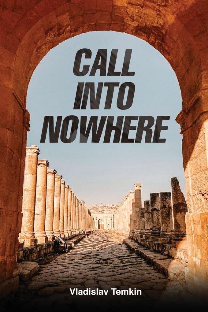 CALL INTO NOWHERE