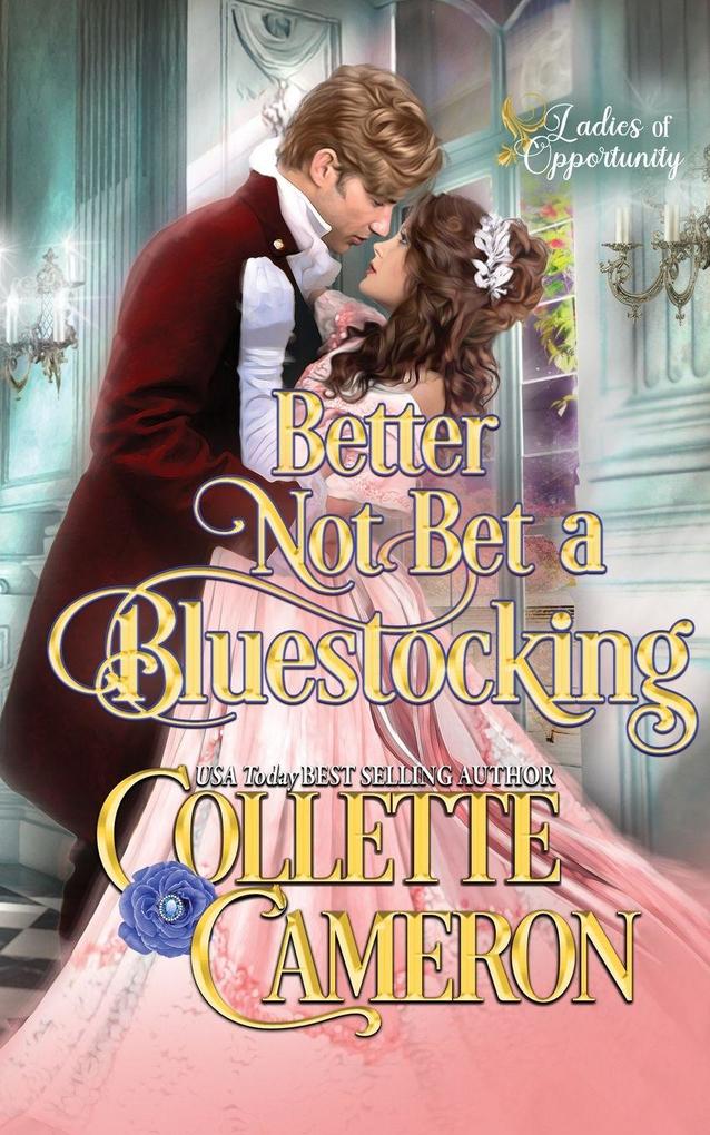Better Not Bet a Bluestocking