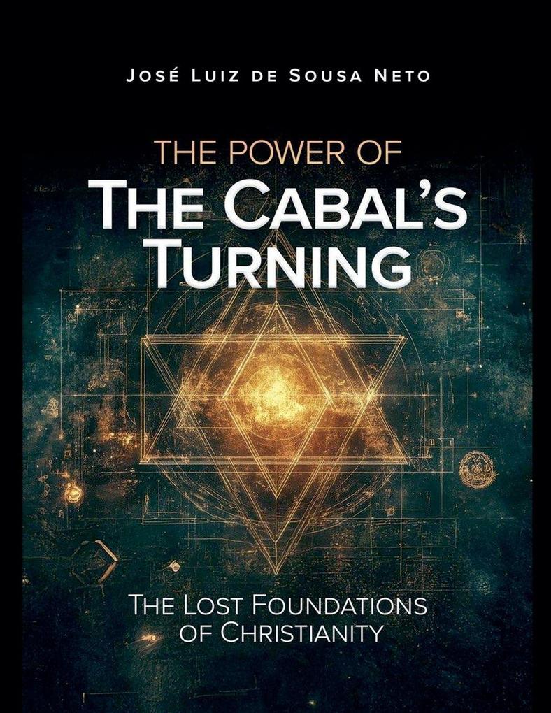 The Power of The Cabal's Turning