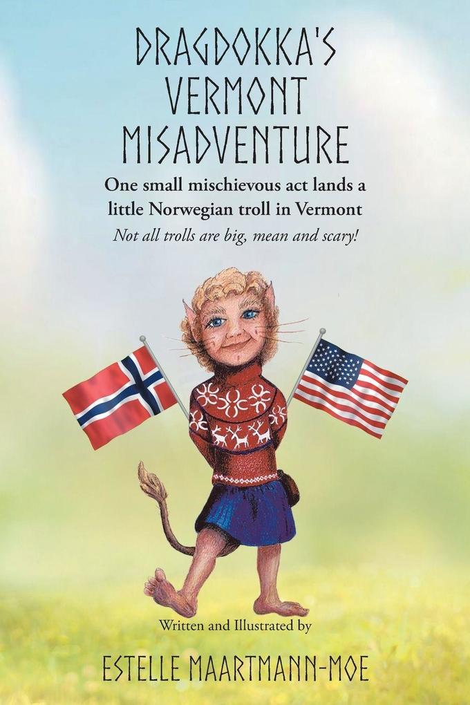Dragdokka's Vermont Misadventure