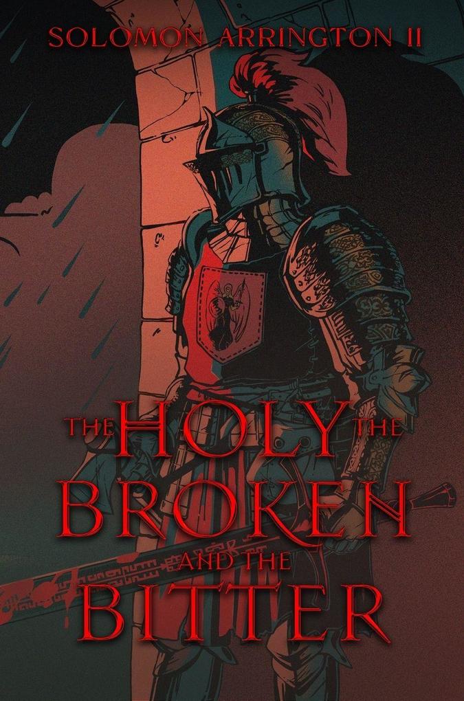 The Holy The Broken And The Bitter