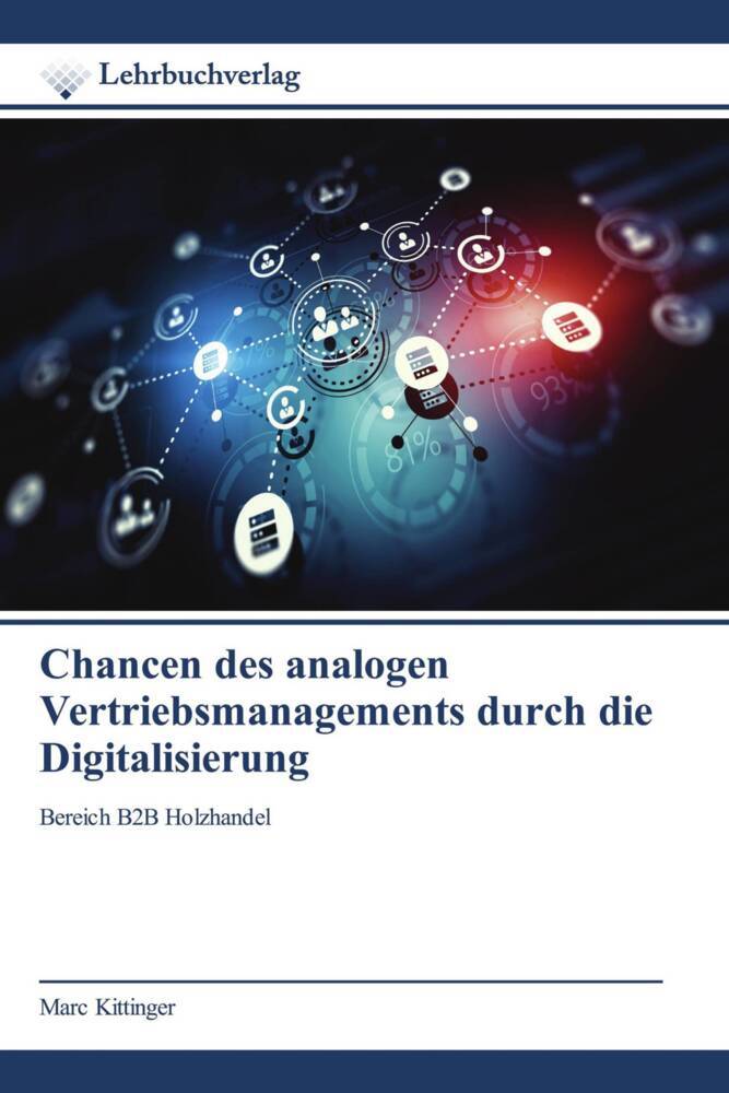 Chancen des analogen Vertriebsmanagements durch die Digitalisierung