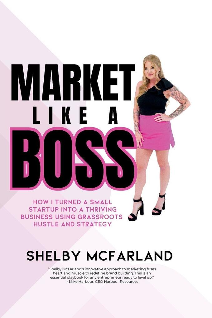 Market Like a Boss
