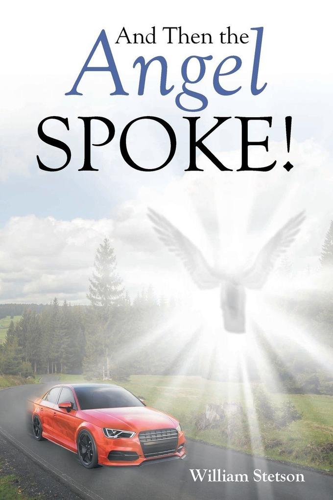 And Then the Angel Spoke!