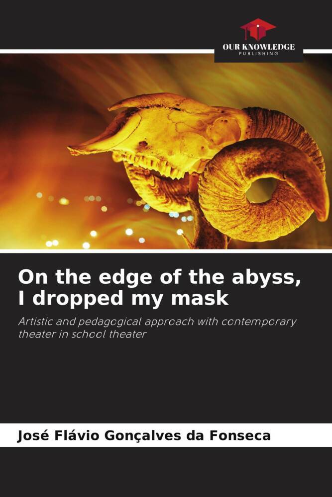 On the edge of the abyss I dropped my mask