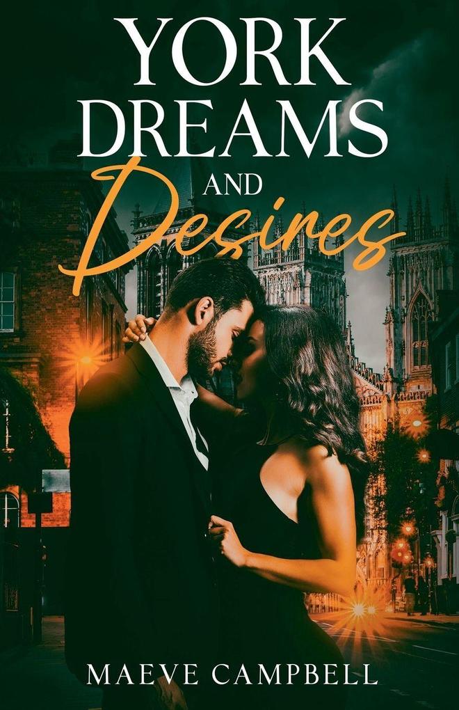 York Dreams And Desires
