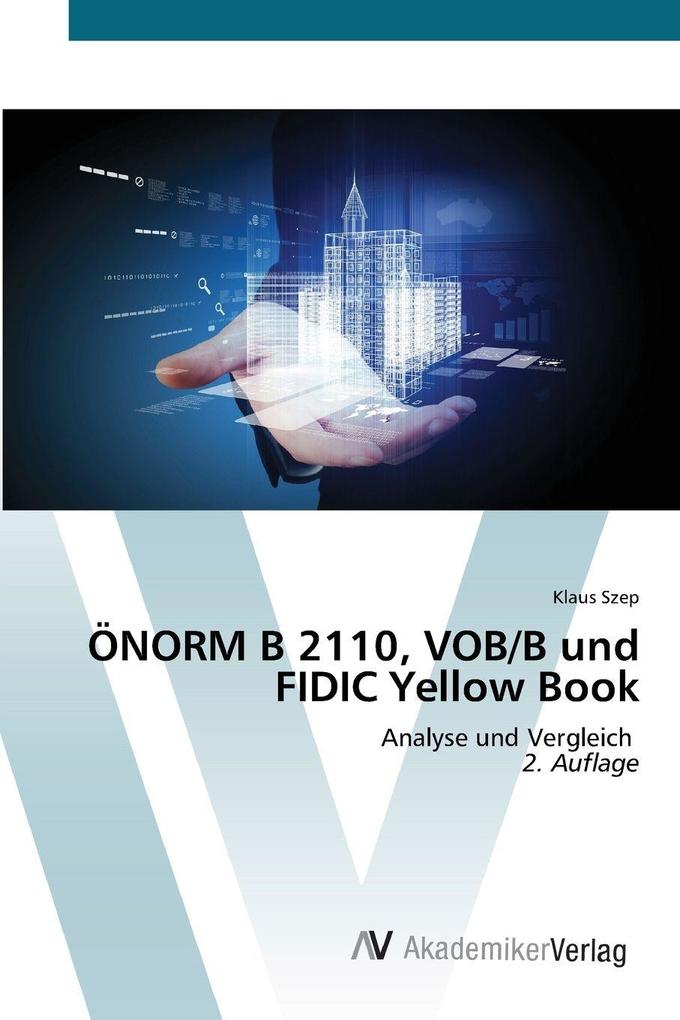ÖNORM B 2110 VOB/B und FIDIC Yellow Book