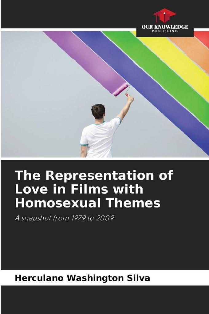 The Representation of Love in Films with Homosexual Themes