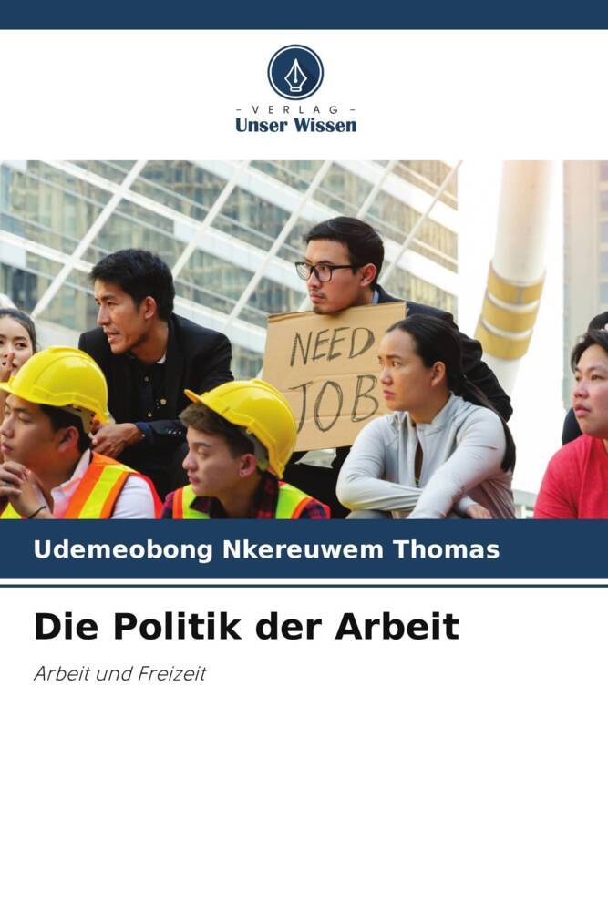Die Politik der Arbeit