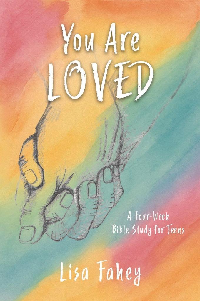 You Are Loved