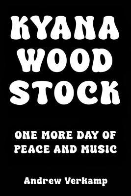 Kyana Woodstock