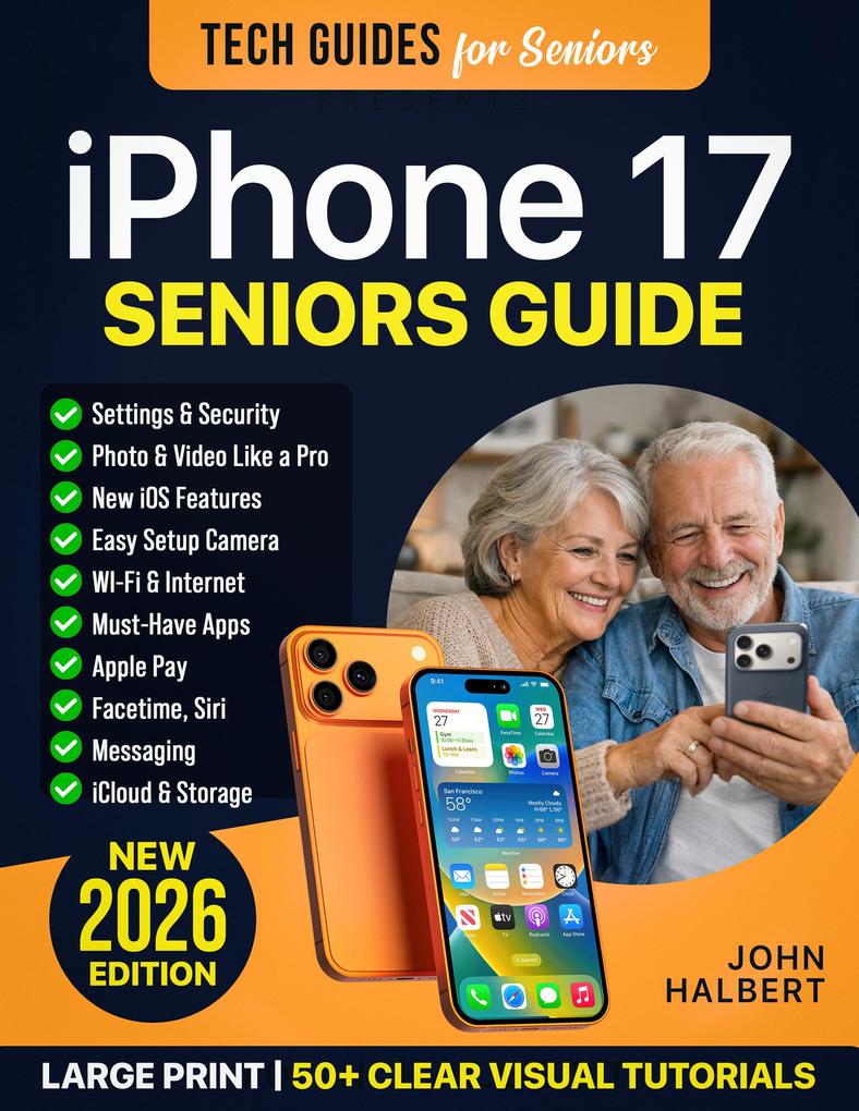 iPhone 17 Seniors Guide