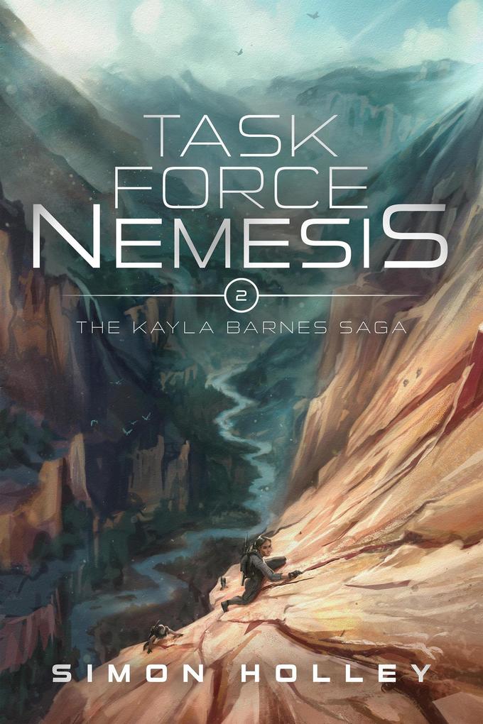 Task Force Nemesis (The Kayla Barnes Saga #2)
