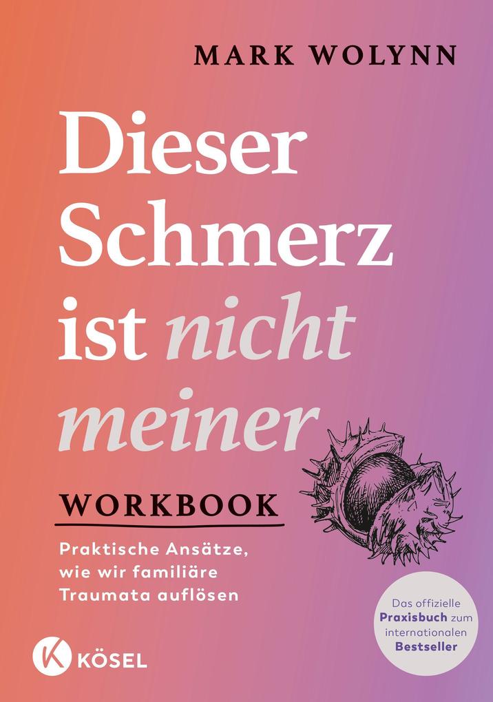 Workbook: Dieser Schmerz ist nicht meiner