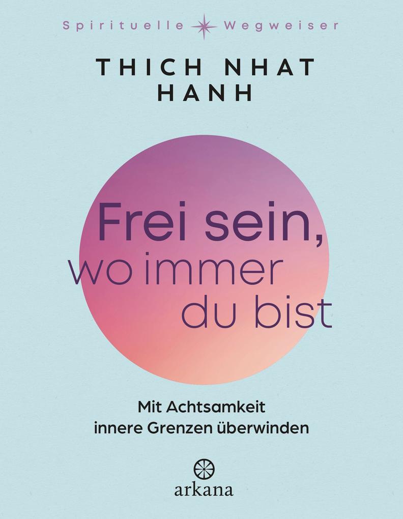 Frei sein wo immer du bist