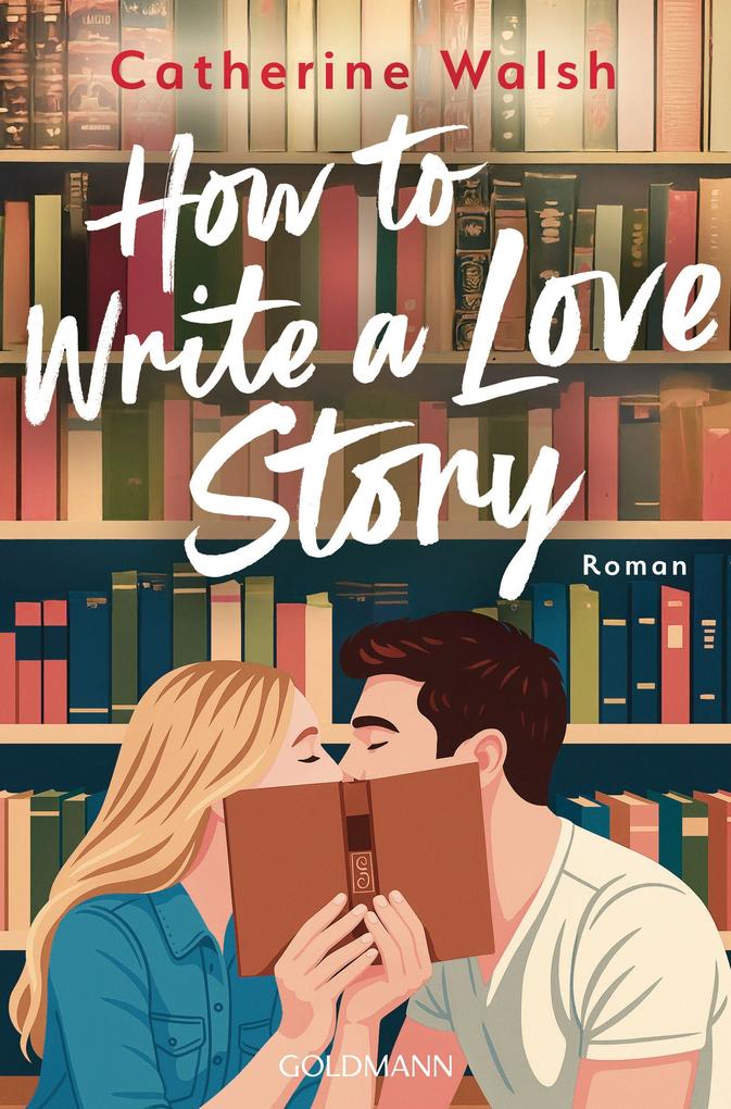 How to Write a Love Story