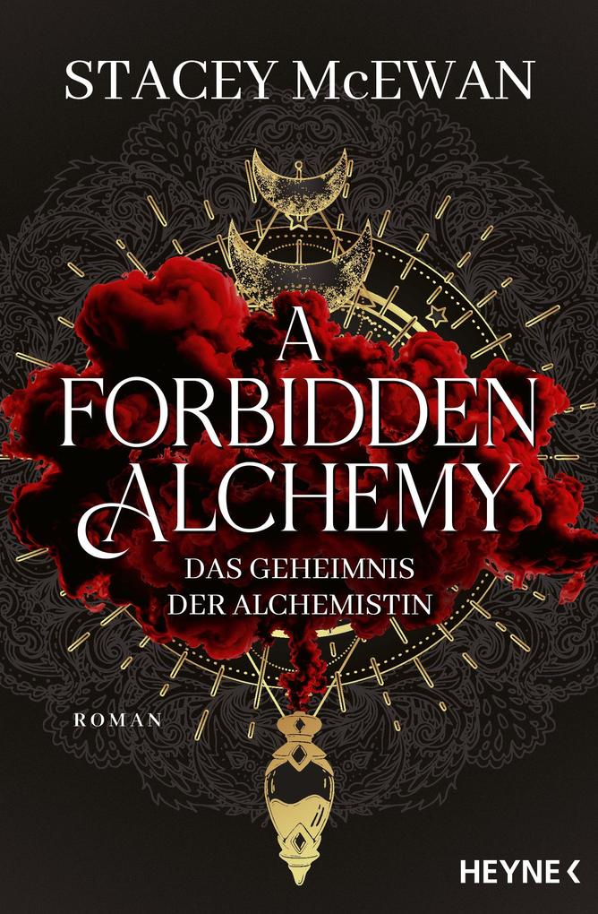 A Forbidden Alchemy - Das Geheimnis der Alchemistin