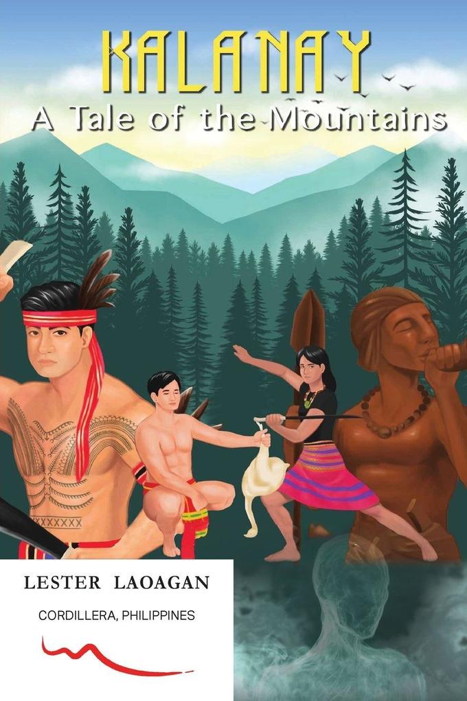 Kalanay - A Tale of the Mountains