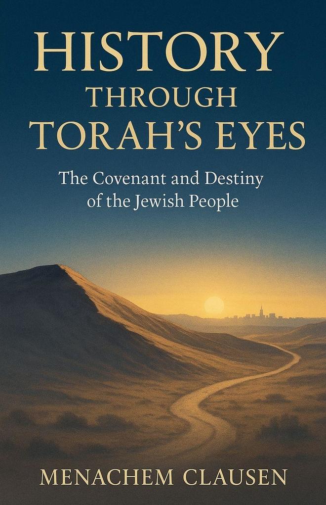 History Through Torah's Eyes