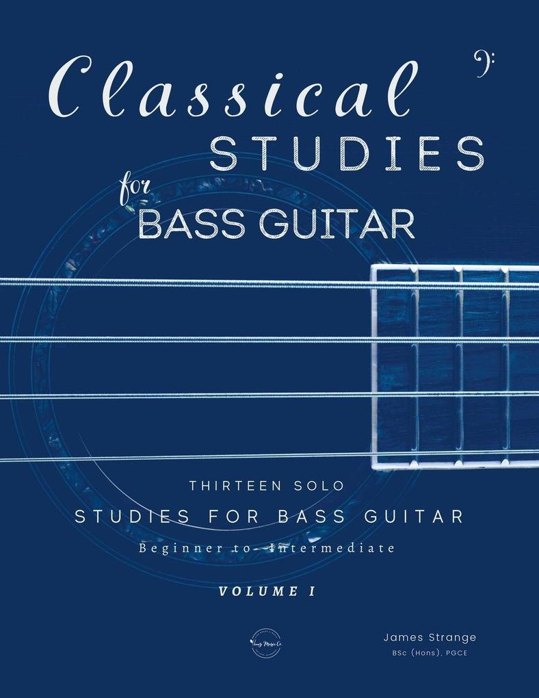 Classical Studies for Bass Guitar