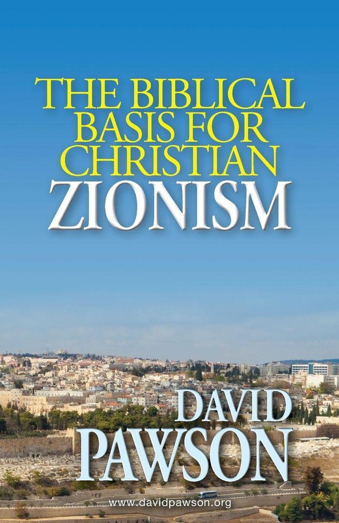 The biblical basis for Christian Zionism