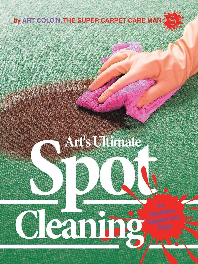 Art's Ultimate Spot Cleaning