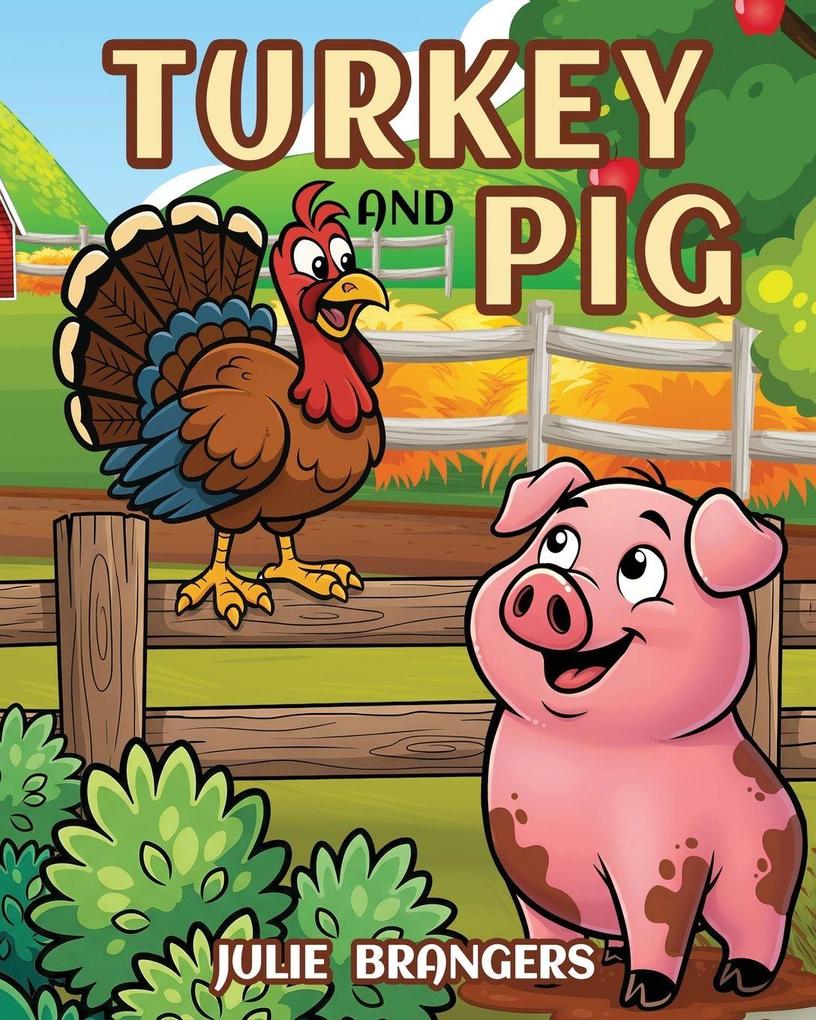Turkey and Pig