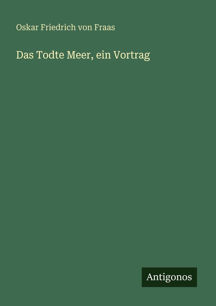 Das Todte Meer ein Vortrag