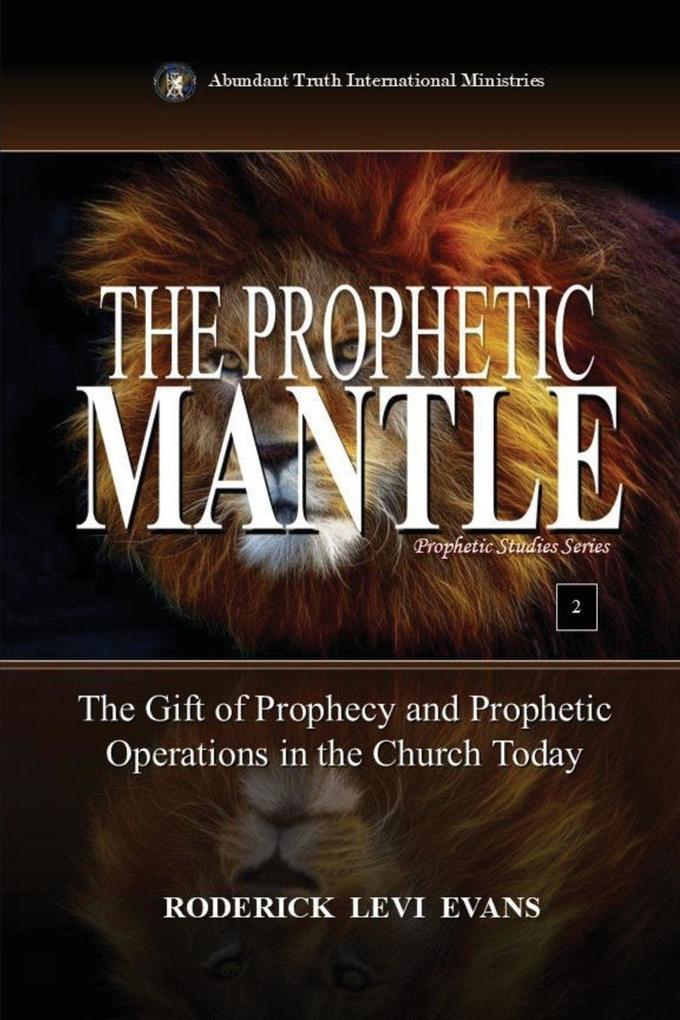 The Prophetic Mantle