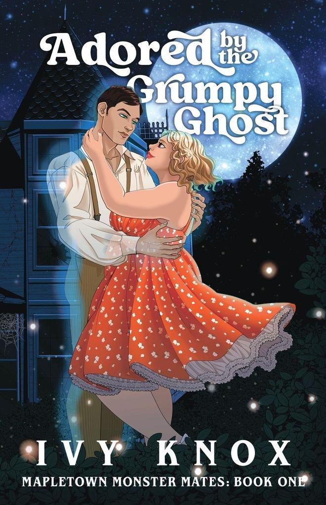 Adored by the Grumpy Ghost