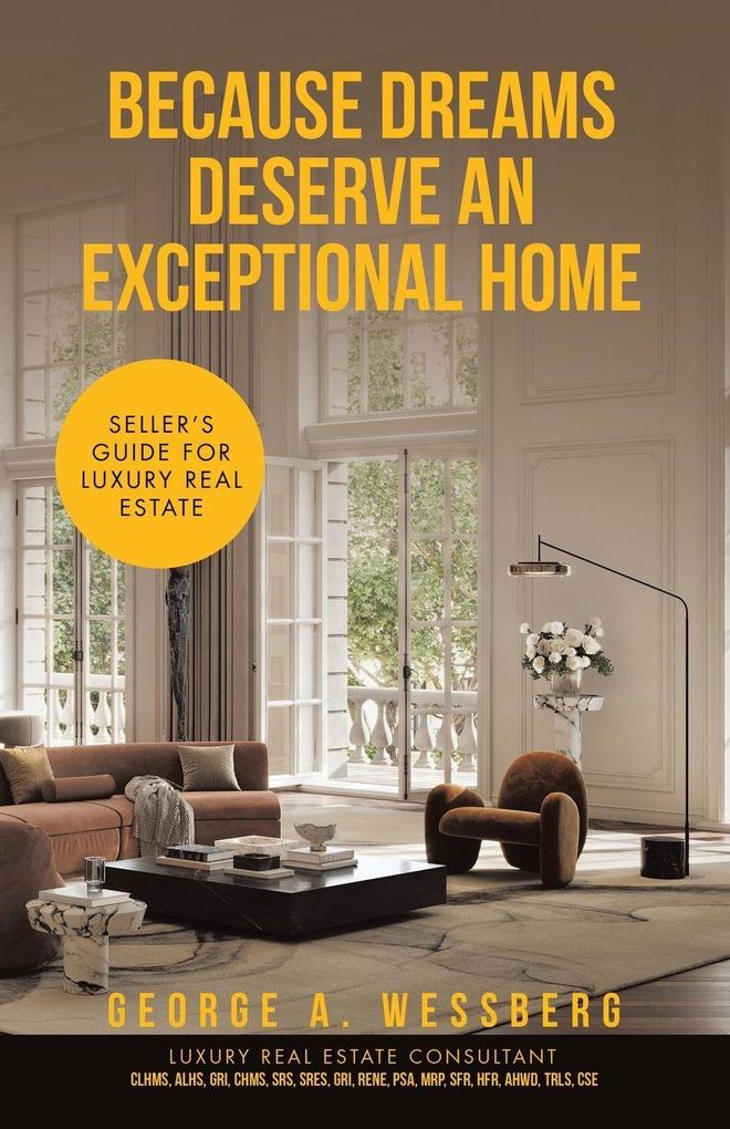 Because Dreams Deserve an Exceptional Home
