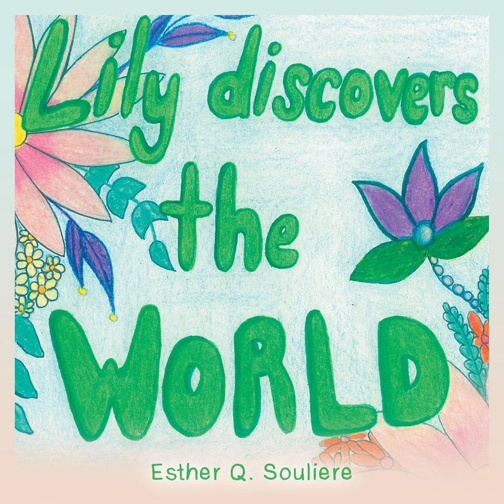 Lily Discovers the world