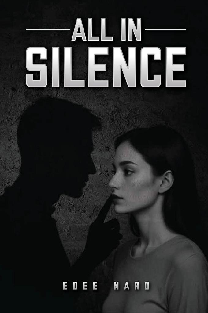 All In Silence