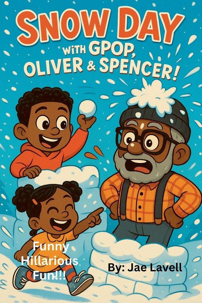 Snow Day with Gpop Oliver & Spencer