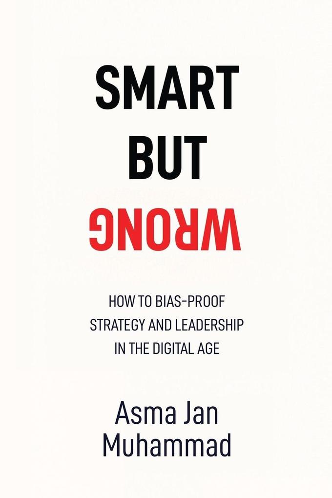 Smart But Wrong