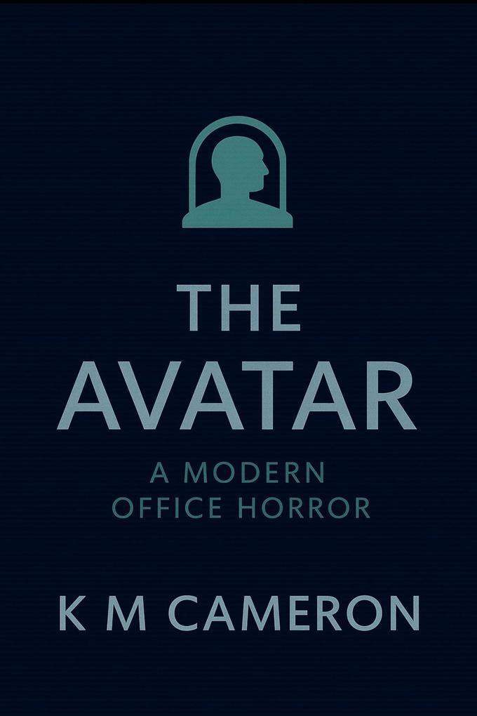 The Avatar (Modern Office Horror #2)