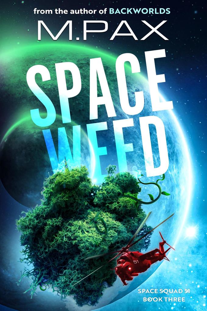 Space Weed