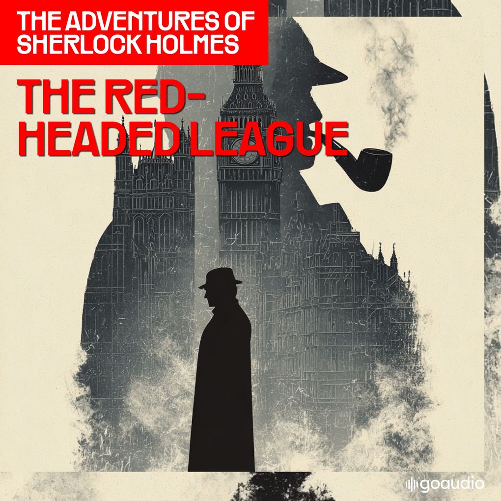 The Red-Headed League (The Adventures of Sherlock Holmes Episode 2)