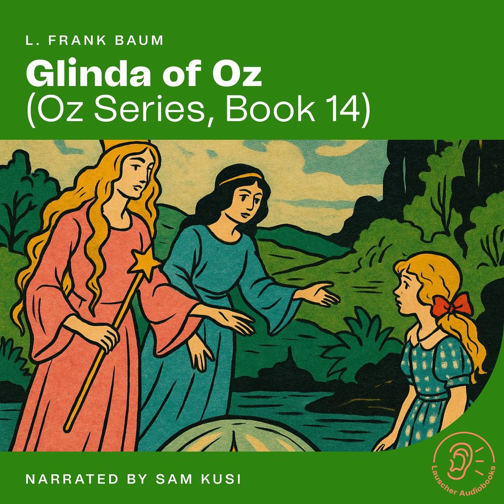 Glinda of Oz (Oz Series Book 14)