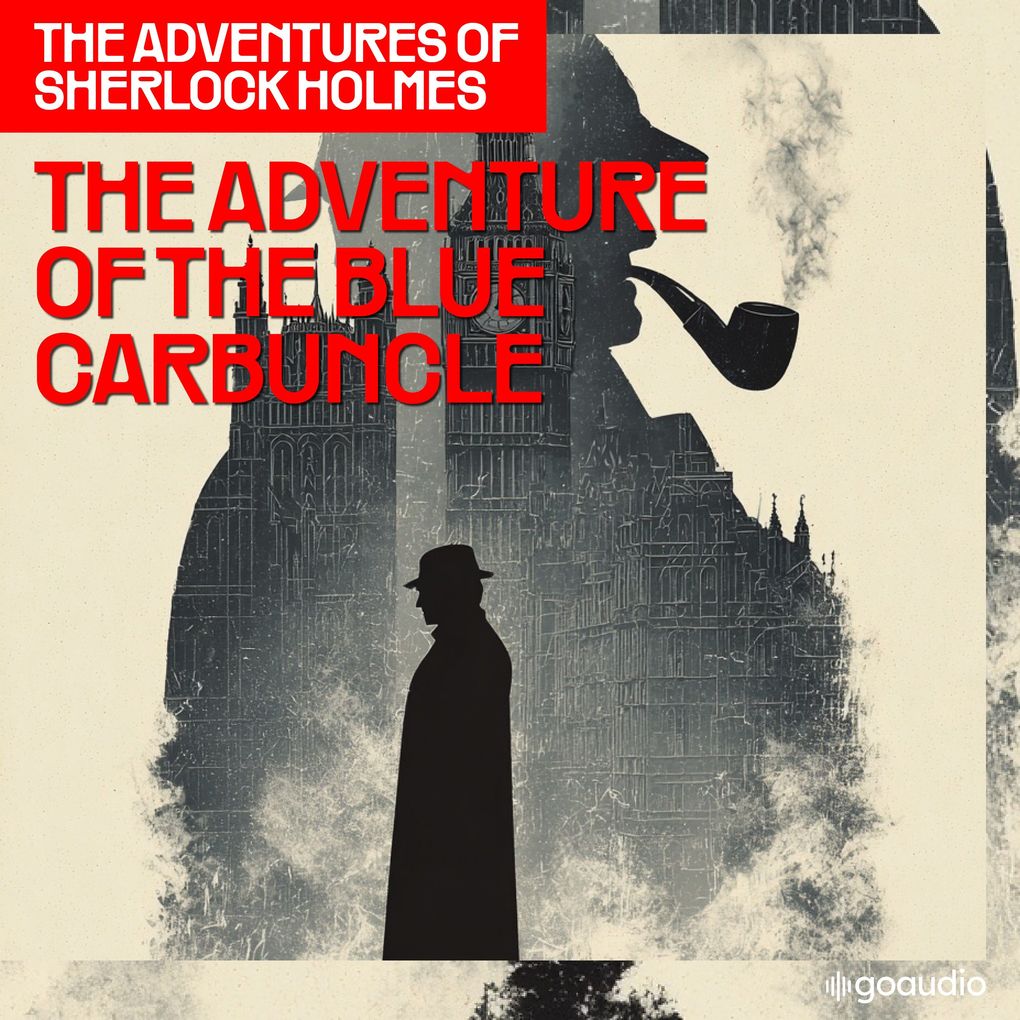 The Adventure of the Blue Carbuncle (The Adventures of Sherlock Holmes Episode 7)