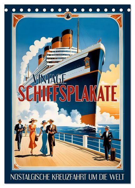 Vintage Schiffsplakate - nostalgische Kreuzfahrt um die Welt (Tischkalender 2026 DIN A5 hoch) CALVENDO Monatskalender