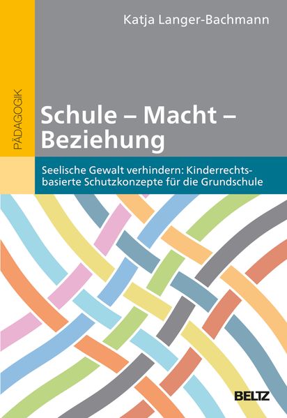 Schule - Macht - Beziehung