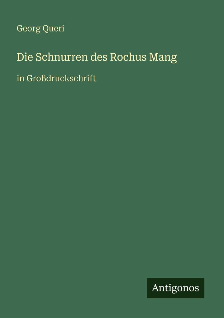 Die Schnurren des Rochus Mang