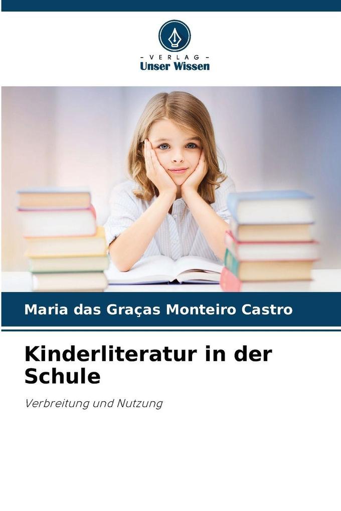 Kinderliteratur in der Schule