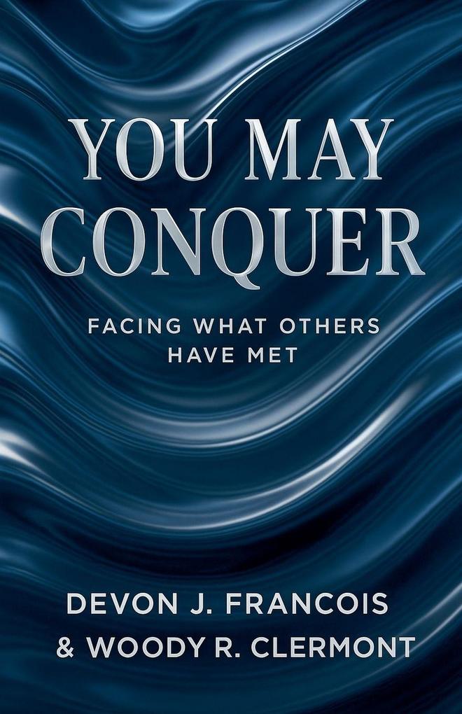 You May Conquer